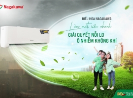 ĐIỀU HÒA NAGAKAWA 2023 - GIẢI PHÁP HOÀN HẢO CHO BẦU KHÔNG KHÍ TRONG LÀNH