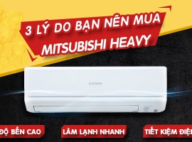 Máy lạnh Mitsubishi heavy có tốt không? Tại sao nên mua máy lạnh Mitsubishi heavy